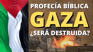 ⚠️ La Profecía Bíblica acerca de Gaza [upl. by Cordell]