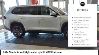 2024 Toyota Grand Highlander Hybrid MAX Platinum New 38833 [upl. by Ecilahc]