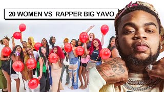 20 WOMEN VS 1 RAPPER  BIG YAVO [upl. by Cattier]