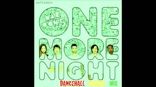 Maroon 5  One More Night Reggae Dancehall Version [upl. by Nicolette]