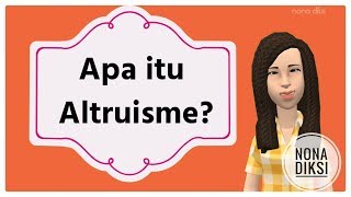 Apa itu Altruisme [upl. by Zrike]