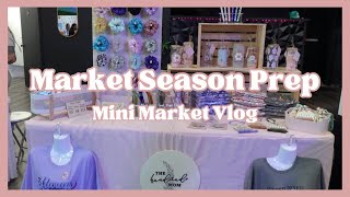 Vendor Market Prep amp A Mini Market Vlog  Small Business  Behind The Scenes [upl. by Htiffirg]