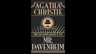 La sparizione del signor Davenheim The disappearance of Mr Davenheim  Agatha Christie [upl. by Ydrah]