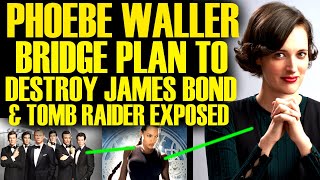 Phoebe WallerBridge PLAN TO DESTROY JAMES BOND amp TOMB RAIDER EXPOSED amp INDY 5 Dial Of Destiny Fail [upl. by Pascia]