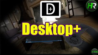 Desktop A FREE Steam VR Utility  Bring desktop windows into VR [upl. by Stanhope]