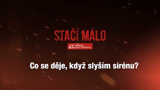 STAČÍ MÁLO  Co znamenají varovné sirény a signály [upl. by Margetts858]