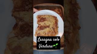 Lasagna Spaziale con sole Verdure🌱 lasagna lasagnadiverdure cavoloverza ragudilenticchie vegan [upl. by Adnaugal]