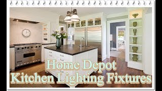 Home Depot kitchen Lighting Fixtures [upl. by Manoop462]