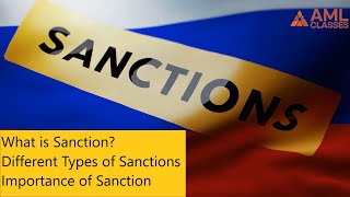 What is Sanction  Type of Sanction  Importance of Sanction  Sanction Screening in banking  AML [upl. by Giardap333]