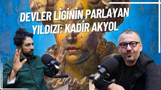 12 Bölüm  DEVLER LİGİNİN PARLAYAN YILDIZI KADİR AKYOL [upl. by Trent]