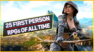 25 Best First Person RPGs of All Time [upl. by Koeninger]