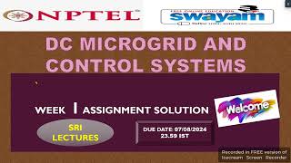 💥WEEK 1💥🔥100🔥DC MICROGRID AND CONTROL SYSTEM ASSIGNMENT SOLUTION💥💥 [upl. by Nnaeinahpets415]