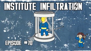 FALLOUT 4 ep70 Institute Infiltration [upl. by Hseham]