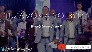 Tuzavomayo Ibyiza  Gisubizo Ministries  Worship Legacy Season 2 [upl. by Zeni]