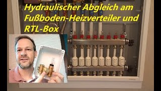 Wie du den hydraulischen Abgleich bei Fußbodenheizung und RTLBox machst  einfach und pragmatisch [upl. by Nahtam]