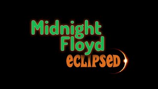 Midnight Floyd  Eclipsed  Promotional Video [upl. by Ng]