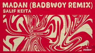 Salif Keita  Madan Badbwoy Remix [upl. by Annovoj]