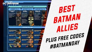 DCUO Reviewing and Ranking the Best Batman Allies freecodes [upl. by Oivat]