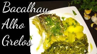 RECEITA PORTUGUESA BACALHAU COM GRELOS [upl. by Eruot]