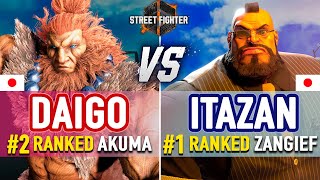 SF6 🔥 Daigo 2 Ranked Akuma vs Itazan 1 Ranked Zangief 🔥 SF6 High Level Gameplay [upl. by Saravat141]