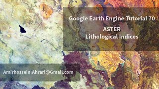 Google Earth Engine Tutorial70 ASTER Lithological Indices [upl. by Names]