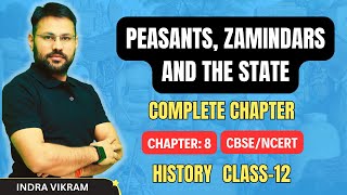 Peasants Zamindars and the State  One Shot  Class 12  CBSE  NCERT  History [upl. by Carolin]