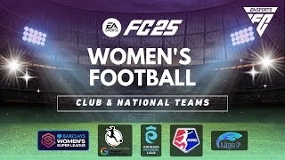 EA SPORTS FC 25  WOMENS CLUB AND NATIONAL TEAMS [upl. by Nyrahtak]