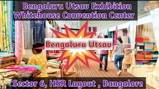 Bengaluru Utsav  HSR layout Exhibition  Bangalore  Art Crafts Handlooms amp Life Style Exhibition [upl. by Virgy566]