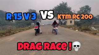 Drag race Ktm 200 BS 4🔥VS R 15 BS 4motovlog [upl. by Nedloh582]