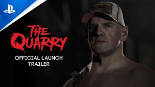 The Quarry  Official Launch Trailer  PS5 amp PS4 Games [upl. by Arissa]