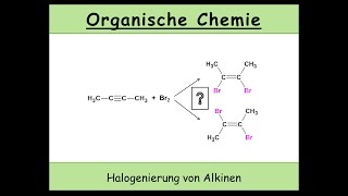 elektrophile Addition an Alkinen Halogenierung von Alkinen Mechanismus  organische Chemie 23 [upl. by Pincince]