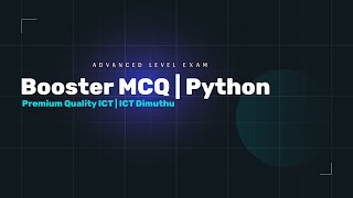 2024 AL ICT  Booster MCQ  Python MCQ Discussion [upl. by Suivatra]