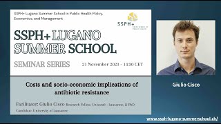 LSS Seminar  The costs and socioeconomic implications of antibiotic resistance [upl. by Warner]