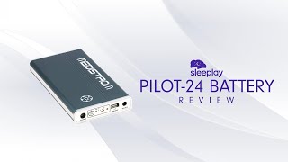 Medistrom Pilot24 Lite Battery and Backup CPAP Power Supply Review [upl. by Smoht]