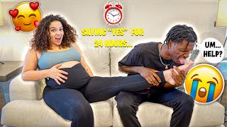 Saying quotYES To PREGNANT Girlfriend For 24 HOURS [upl. by Ilanos]