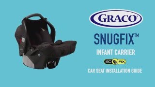 GRACO SnugFix car seat installation guide [upl. by Arhas394]