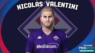 Nicolás Valentini🇦🇷 ACF Fiorentina How to create in Pes 2021 [upl. by Sirrot]