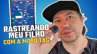 Moto Tag funciona mesmo Como useu para rastrear meu filho à distância [upl. by Fiore564]