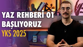 YAZ REHBERİ 01 BAŞLIYORUZ  yks yks2025 [upl. by Sakram]