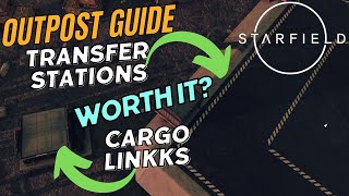 Are Transfer Containers and Cargo Links BROKEN Starfield Outpost Guide [upl. by Llekim]