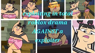 exploiting in total roblox drama against another exploiter and Winning 🏆 [upl. by Hilliard]