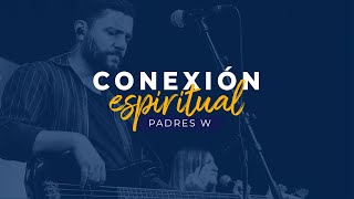 ✨ Conexión Espiritual  Padres W  Colegio Wesleyano del Norte 🔔 [upl. by Zacharia649]