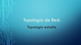 Topología estrella [upl. by Ecaidnac]