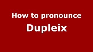 How to Pronounce Dupleix  PronounceNamescom [upl. by Bonns]