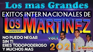 Los Hermanos Martinez de El Salvador  Los Mas Grandes Exitos Internacionales 2021 vol1 [upl. by Laurette829]