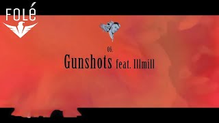 S4MM feat ILLMILL  GUNSHOTS [upl. by Wat]