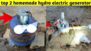 top 2 homemade hydro electric generator  how to make hydro turbine generator at home [upl. by Anrahc287]