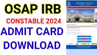 Osap irb admit card download। Odisha police sepoy admit card 2024 [upl. by Blen]