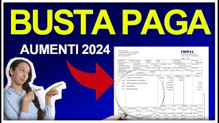 BUSTA PAGA 2024 5  1 misure in AUMENTO dello STIPENDIO NETTO [upl. by Iruyas704]