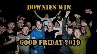 Downies Hail Good Friday 2019 [upl. by Ylera334]